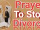 Prayer For Divorce To Stop